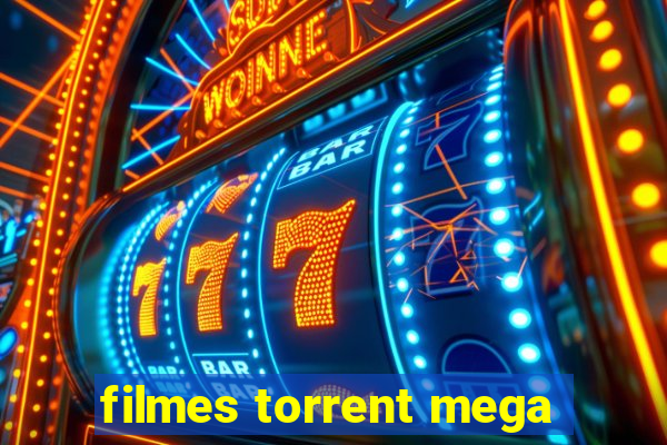 filmes torrent mega